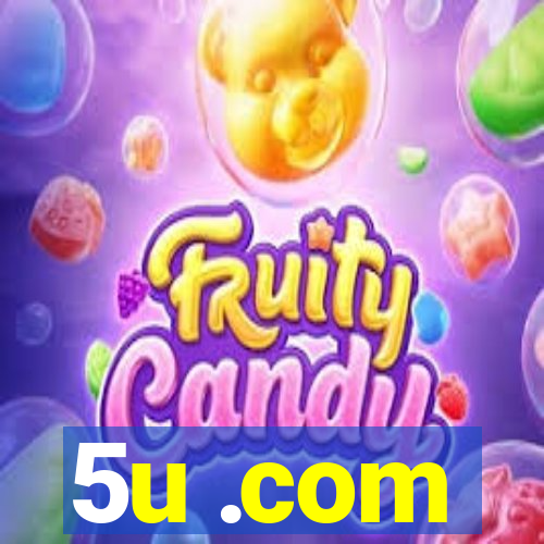 5u .com