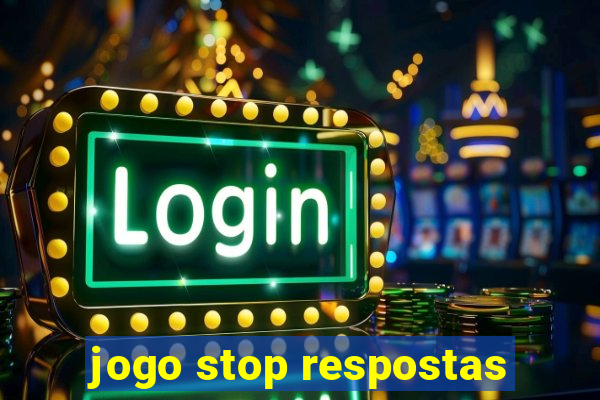 jogo stop respostas