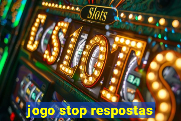 jogo stop respostas