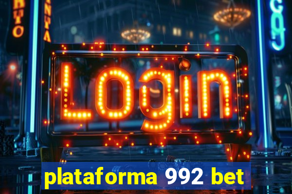 plataforma 992 bet