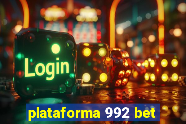 plataforma 992 bet