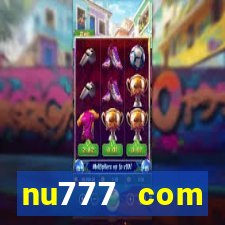 nu777 com plataforma de jogos