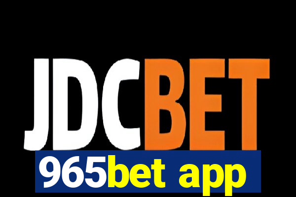 965bet app