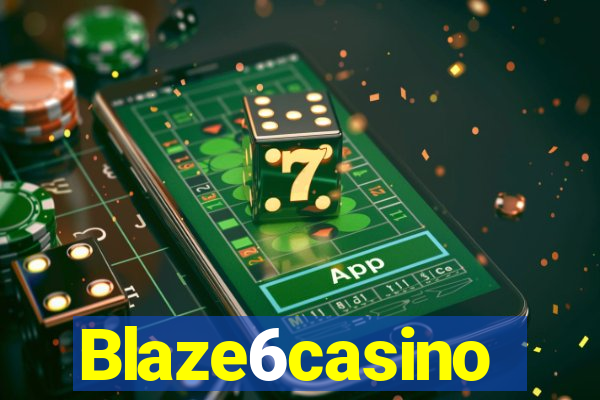 Blaze6casino