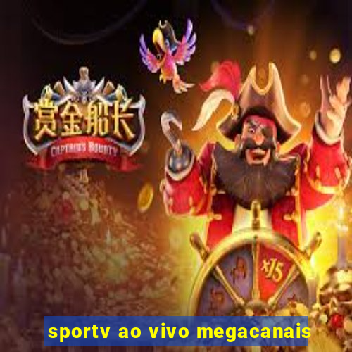 sportv ao vivo megacanais