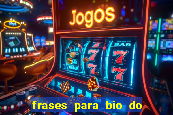 frases para bio do instagram de jogador