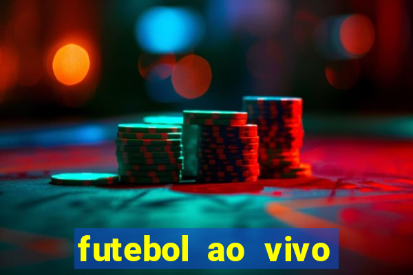 futebol ao vivo multi canais