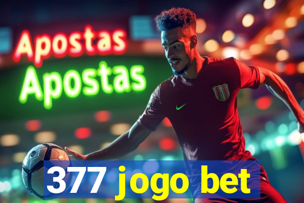 377 jogo bet