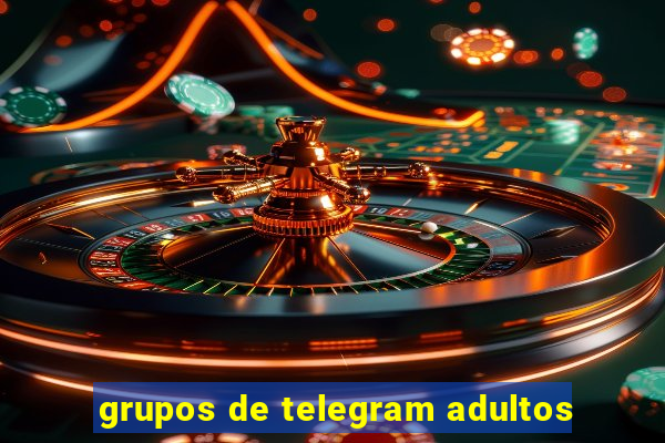 grupos de telegram adultos