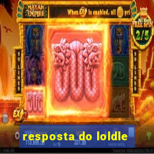 resposta do loldle