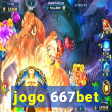 jogo 667bet