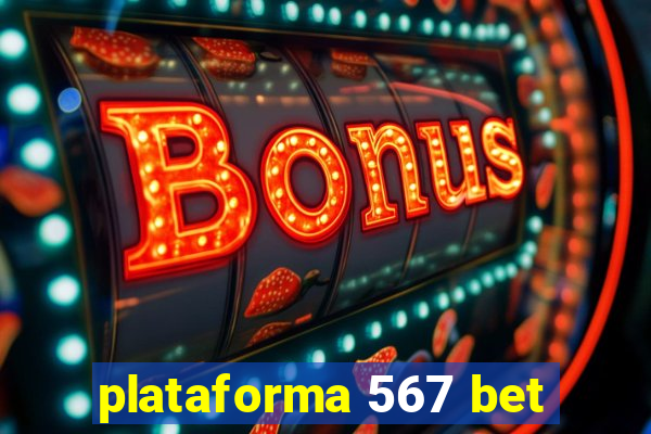 plataforma 567 bet