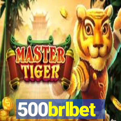 500brlbet