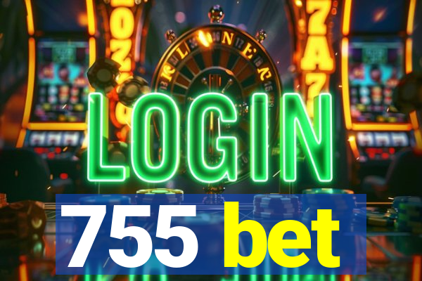 755 bet