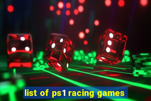 list of ps1 racing games