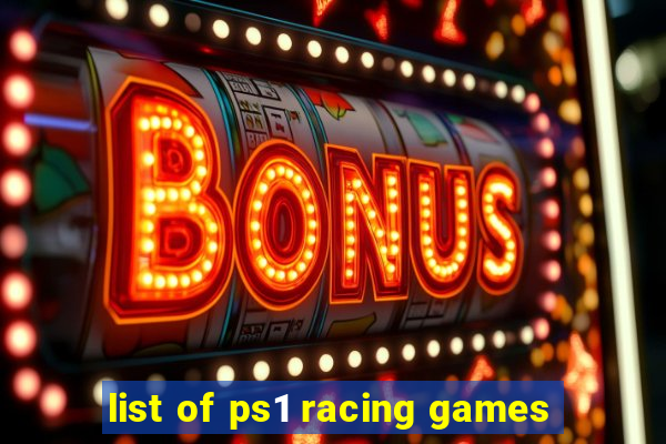 list of ps1 racing games