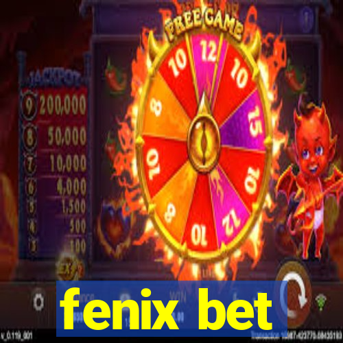 fenix bet