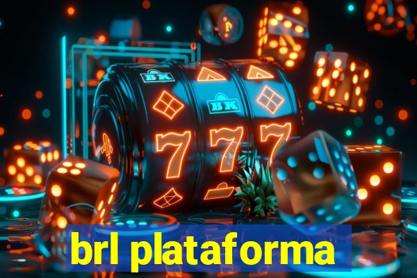 brl plataforma