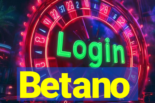 Betano