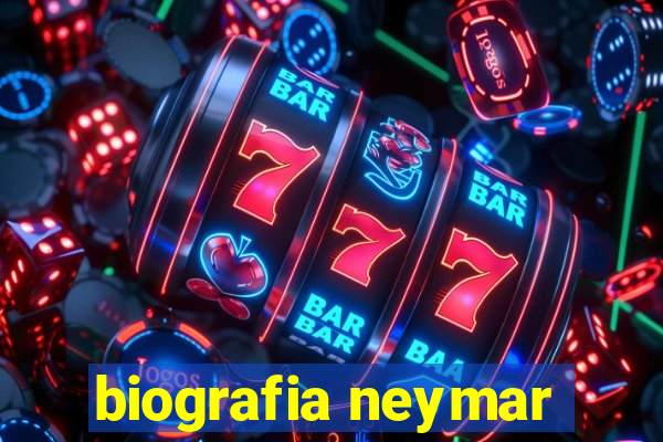 biografia neymar