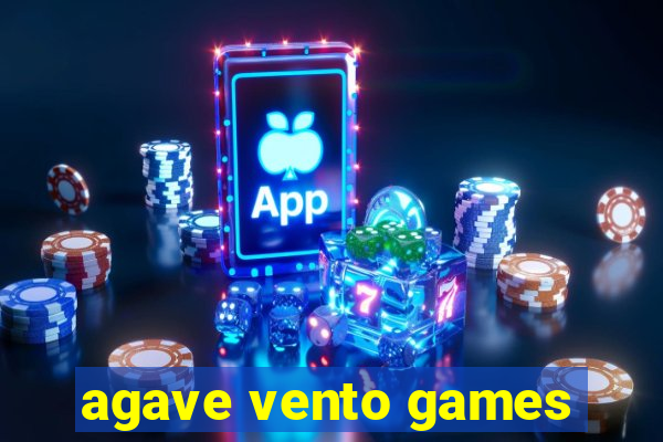 agave vento games