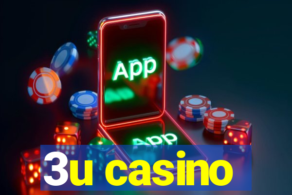 3u casino