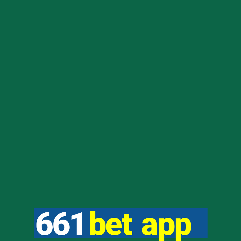 661 bet app