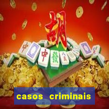 casos criminais para ler pdf