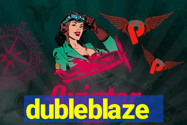 dubleblaze