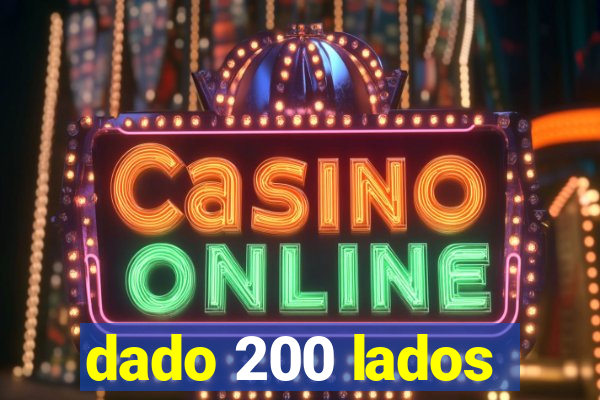 dado 200 lados