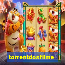 torrentdosfilmes