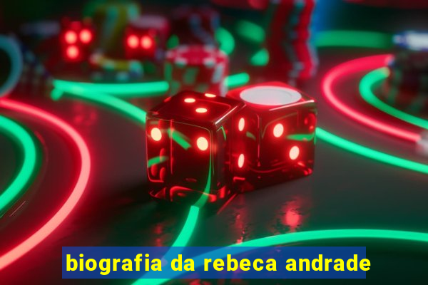 biografia da rebeca andrade