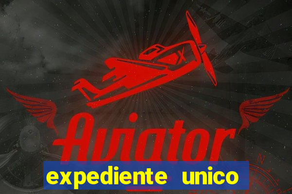 expediente unico porto alegre