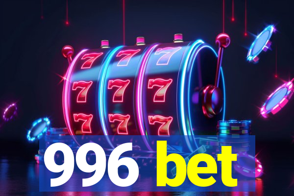 996 bet