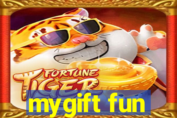 mygift fun