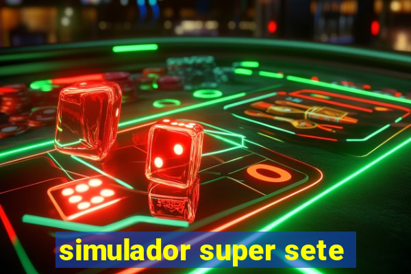 simulador super sete