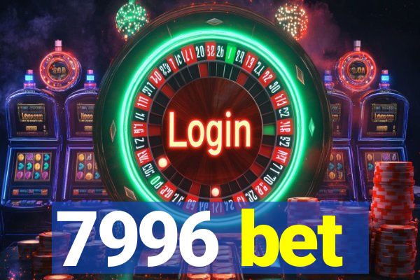 7996 bet