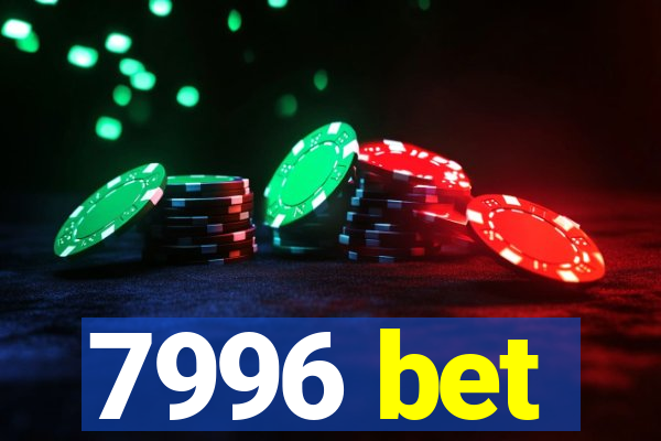 7996 bet