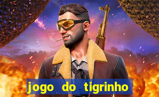 jogo do tigrinho que mais paga