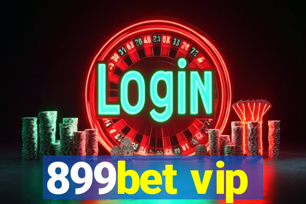 899bet vip