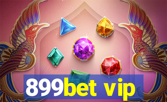 899bet vip