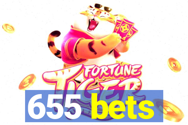 655 bets