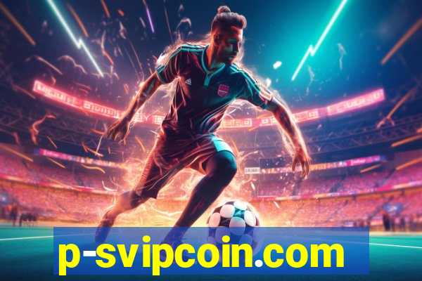 p-svipcoin.com