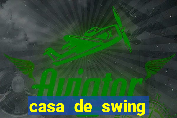 casa de swing salvador bahia