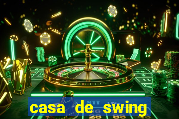 casa de swing salvador bahia