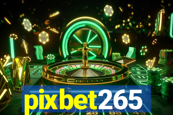 pixbet265