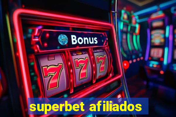 superbet afiliados