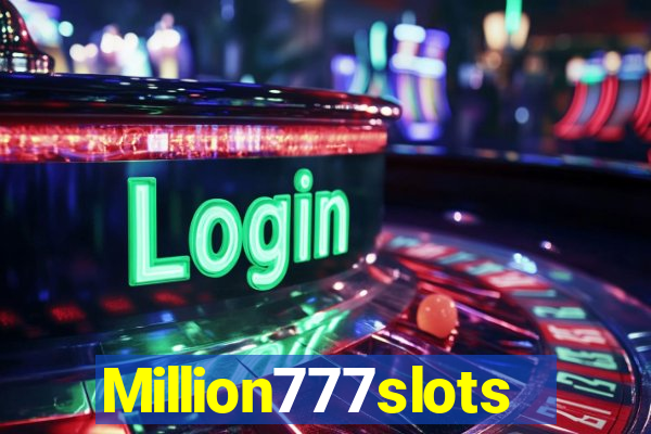 Million777slots