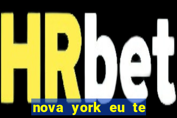 nova york eu te amo filme completo dublado