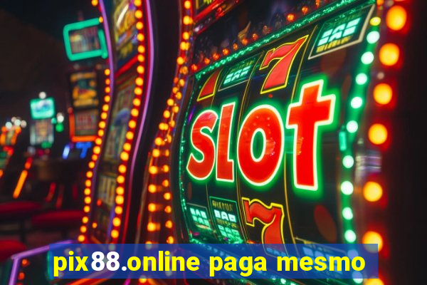 pix88.online paga mesmo